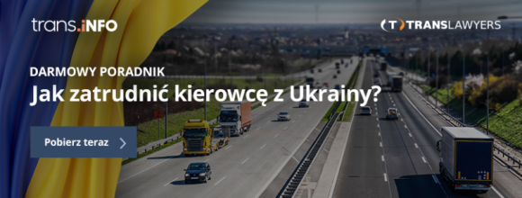 Jak zatrudnić kierowcę z Ukrainy? Darmowy poradnik. Transport, BIZNES - Darmowy poradnik, będący kompleksowym zbiorem praktycznych wskazówek dotyczących zatrudnienia obywatela Ukrainy na terytorium Rzeczypospolitej Polskiej.