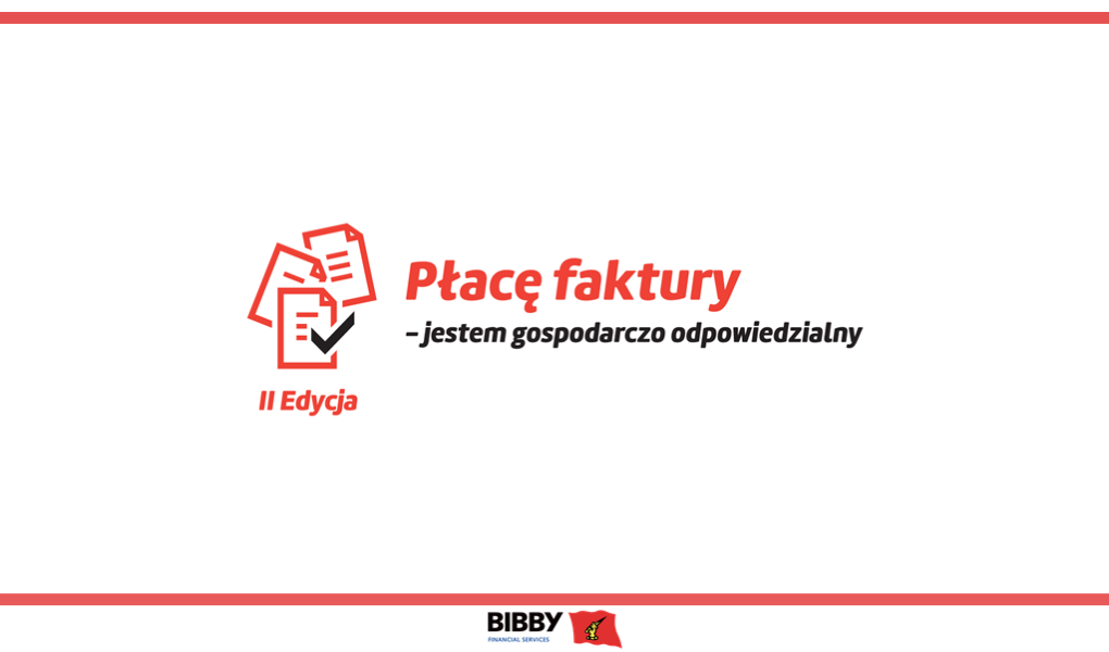 Wystartowała II edycja kampanii „Płacą faktury – jestem gospodarczo odpowiedzialny”