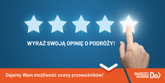 DworzecOnline.pl z możliwością oceny przewoźnika! Nowa opcja już dostępna. Transport, BIZNES - Portal sprzedaży biletów autokarowych DworzecOnline.pl został wzbogacony o nową funkcję dostępną dla Klientów posiadających konto w serwisie. Pasażerowie po zakończeniu podróży mogą wyrazić swoją ocenę przejazdu.